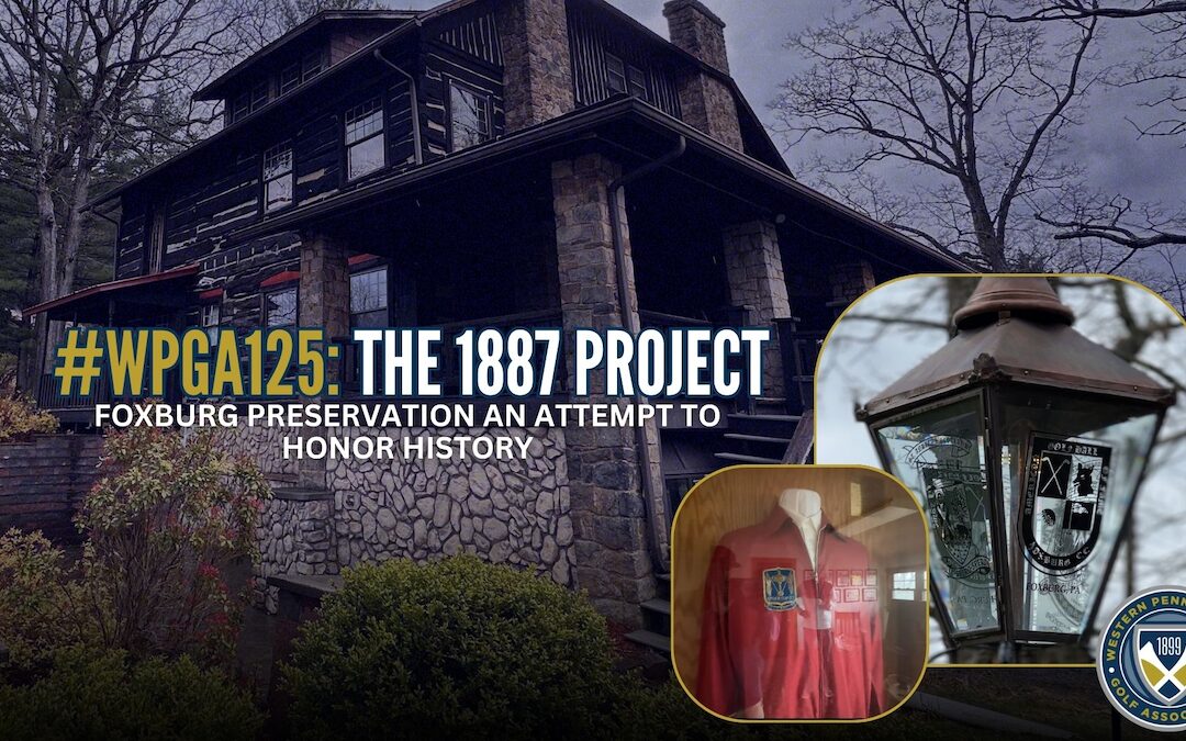 WPGA125: Foxburg preservation an attempt to honor history