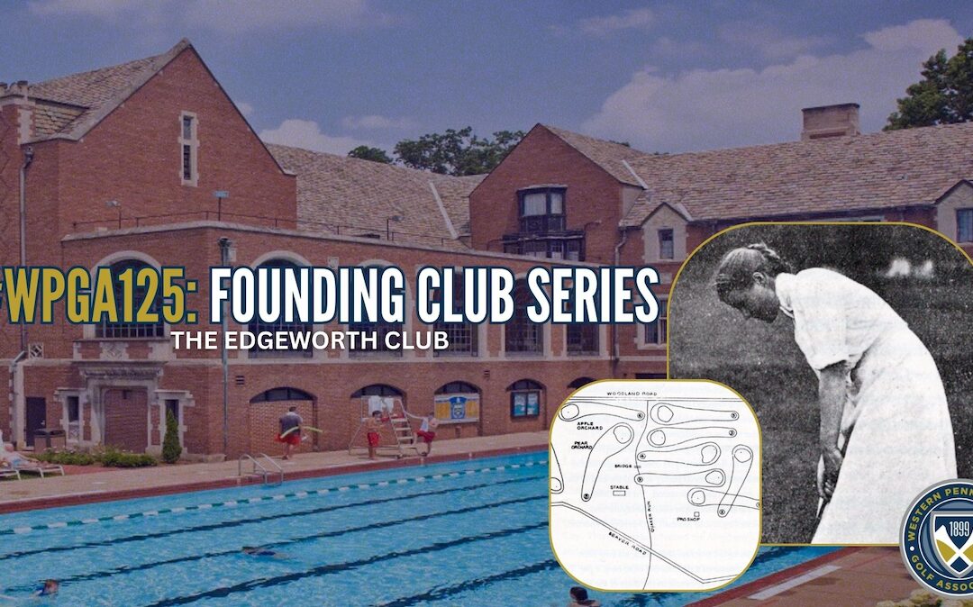 WPGA Founding Club Series: The Edgeworth Club